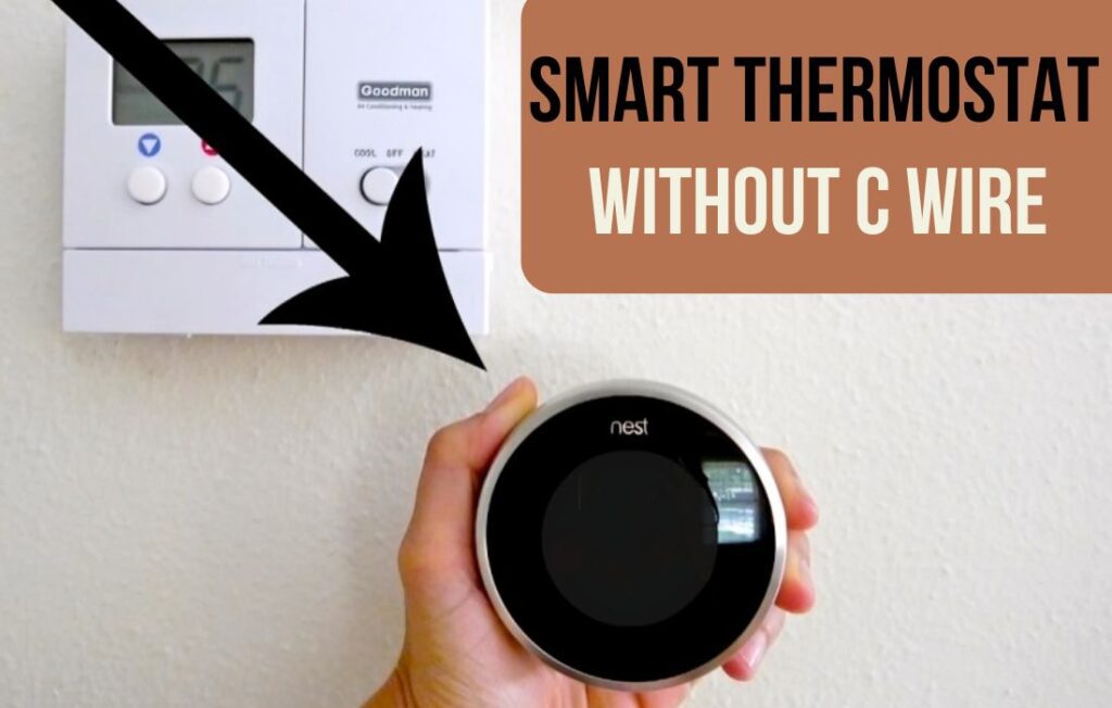 smart Thermostat Without C Wire
