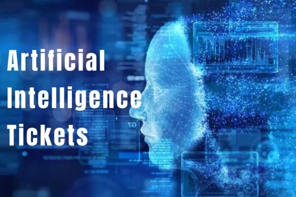 Artificial Intelligence Tickets