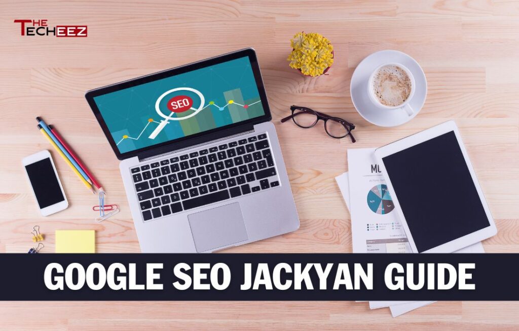 Google SEO Jackyan Guide