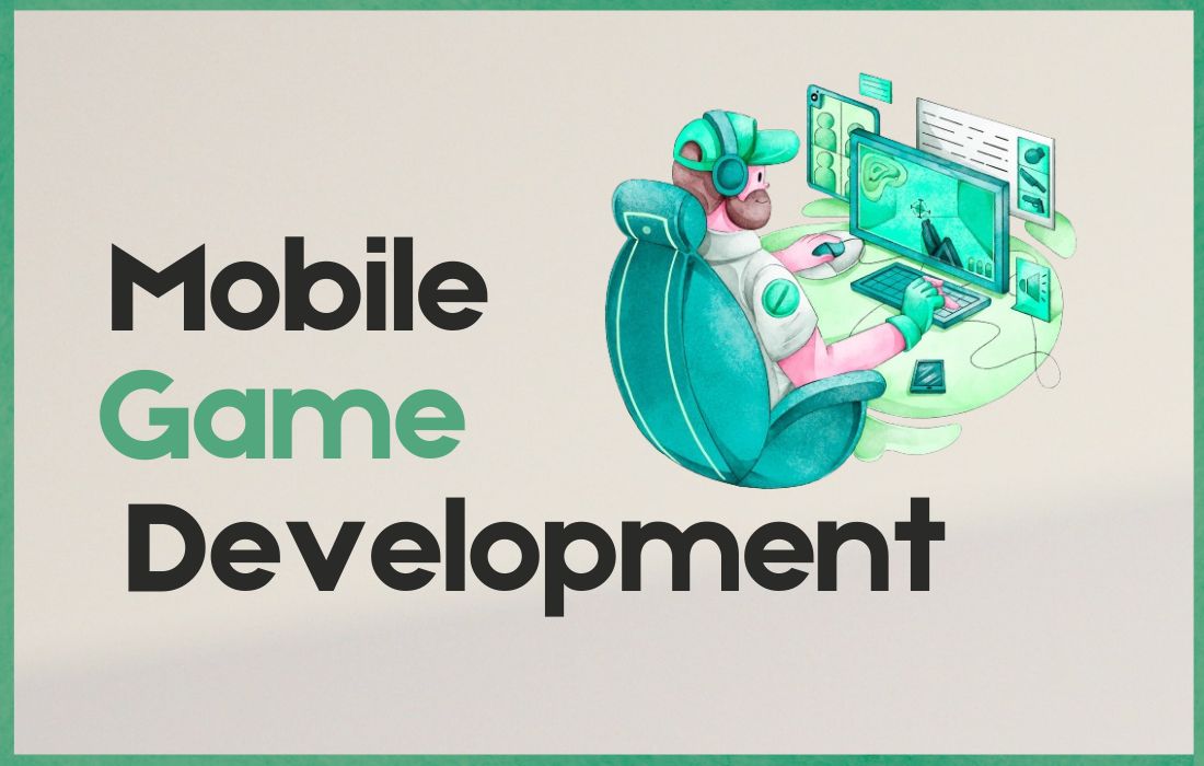 Mobile Game Development