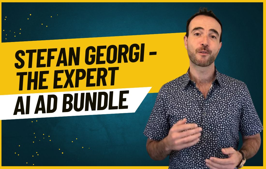 Stefan Georgi - The expert Ai Ad Bundle