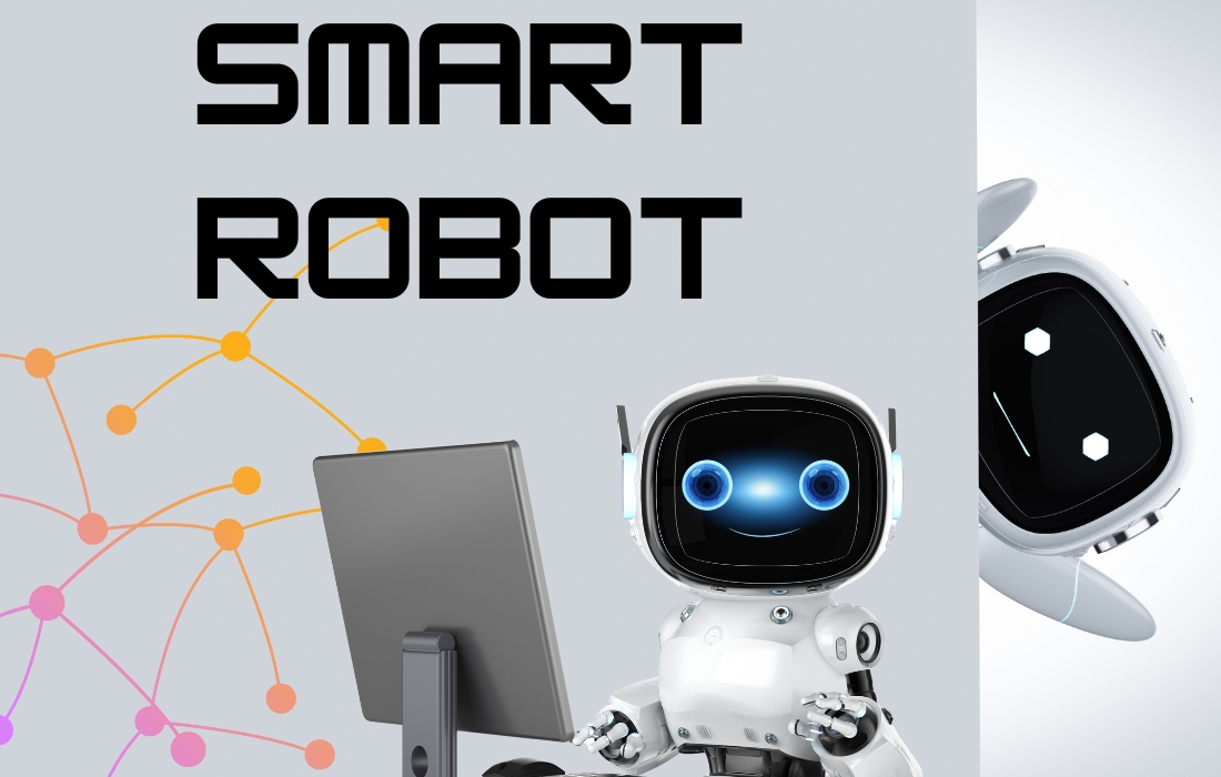 SMART ROBOT