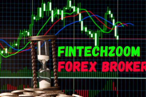 fintechzoom best forex broker