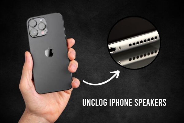 Unclog iPhone Speakers