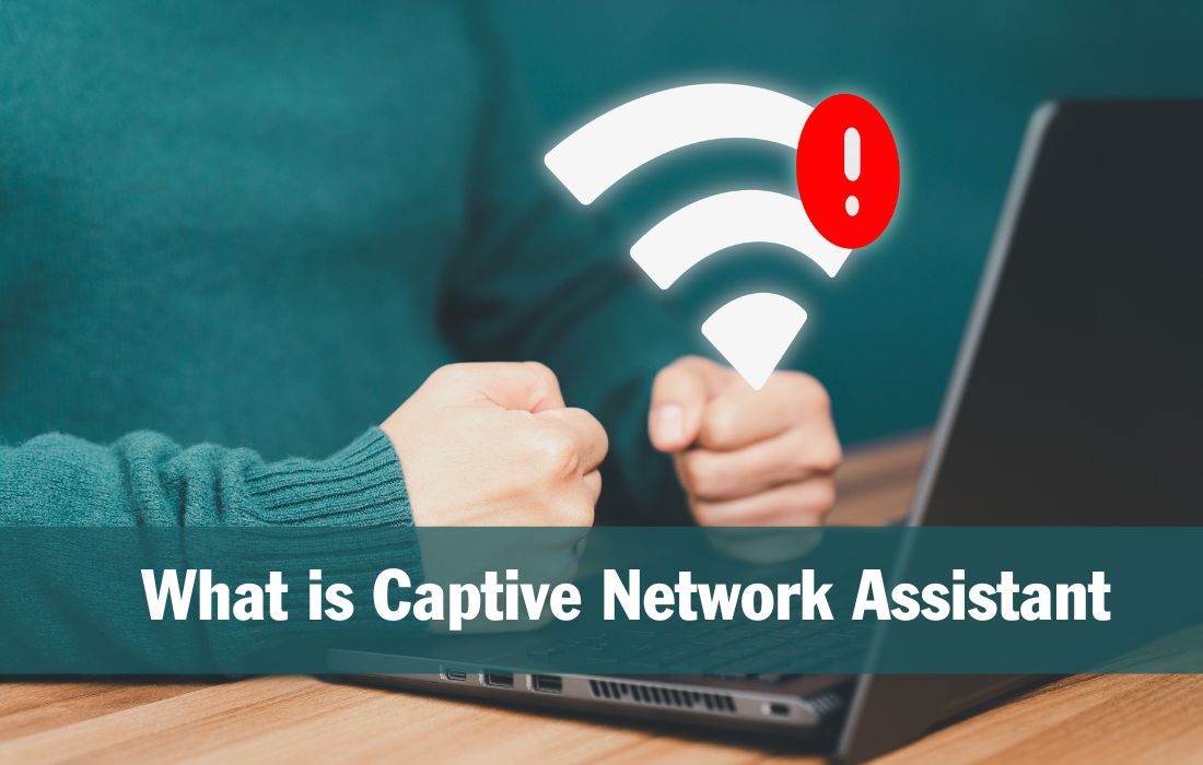 What is Captive Network Assistant