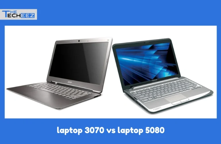 laptop 3070 vs laptop 5080​